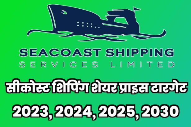 seacoast-shipping-share-price-target-2023-2024-2025-2030